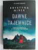 DAWNE TAJEMNICE - Krystyna Mirek